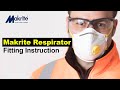 Makrite N95 Disposable Respirator Fitting Instruction
