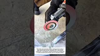 Amazing Glass Cutting Process with Angle Grinder – Fast & Precise Technique!