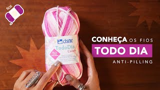 Conheça o fio anti-pilling Cisne TodoDia | OVERVIEW