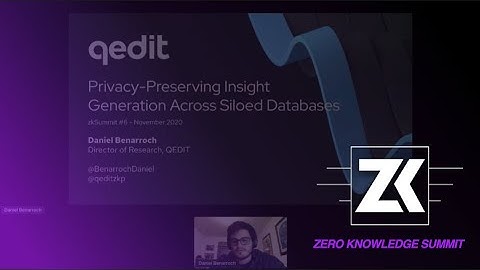 zkSummit6: Privacy-preserving Insight Generation Across Siloed Databases – Daniel Benarroch – Qedit