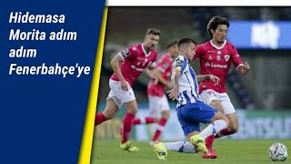 Hidemasa Morita Adım Adım Fenerbahçeye