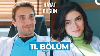 Hayat Bugün 11. Bölüm (HD)