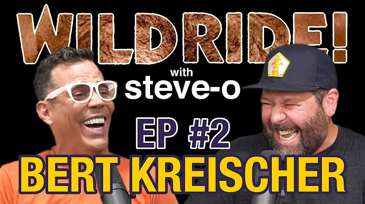 Bert Kreischer - Steve-Os Wild Ride! Ep #2