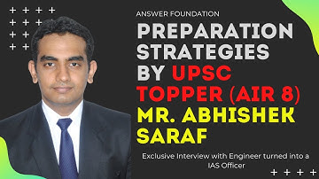 UPSC Topper Interview |  Abhishek Saraf AIR 8 | Preparation Strategies