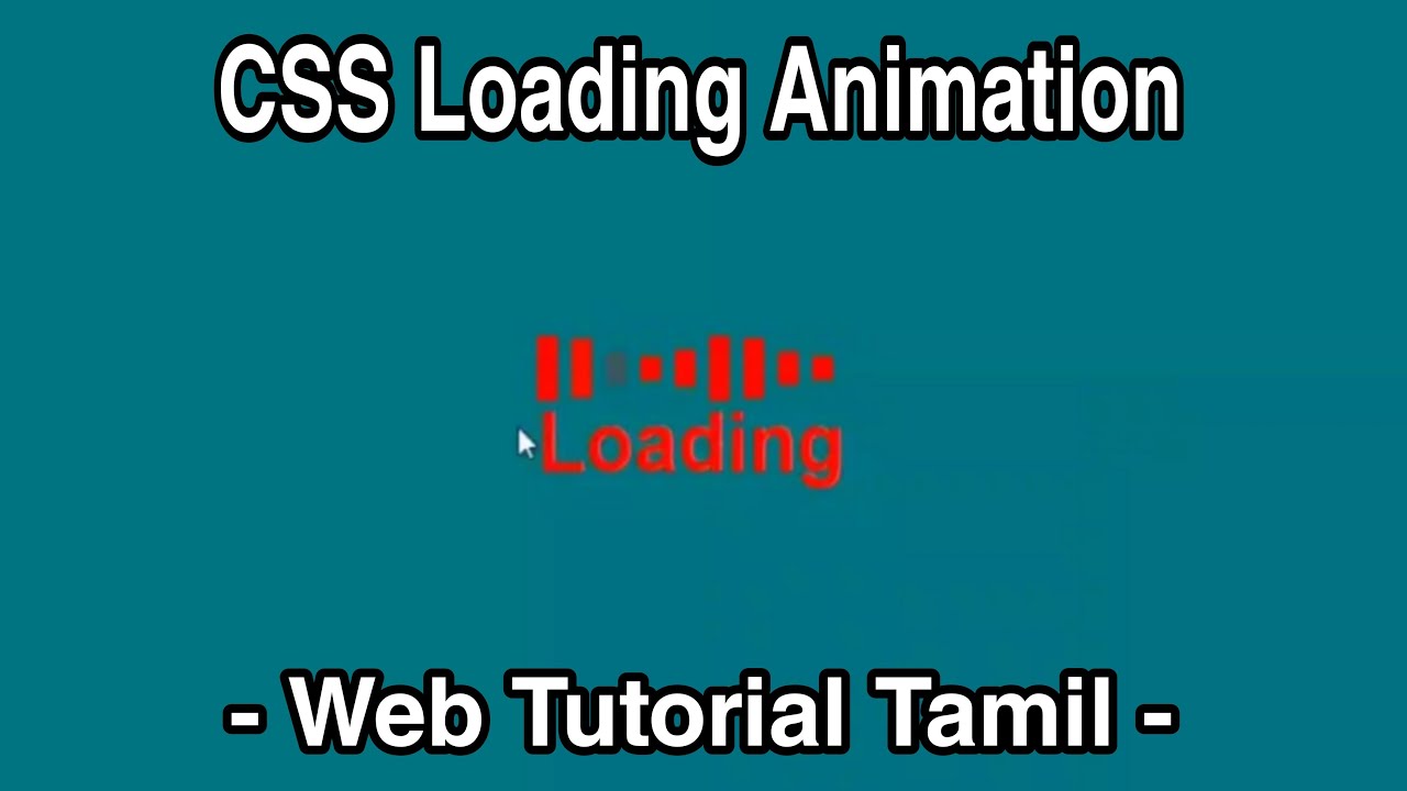CSS Loading Animation Video 2 - Web Tutorial Tamil || #html #css #web # ...