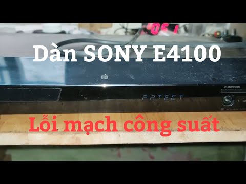 Sửa lỗi PRTECT PUSH POWER trên dàn Sony E4100 không có tiếng