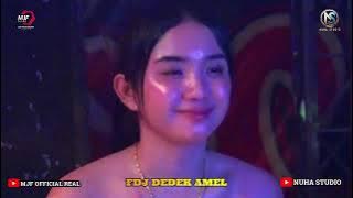 NUHA MUSIC❗SPESIAL REMIX MALAM❗JANGAN DI TAHAN FDJ DEDEK AMEL❗PART 2