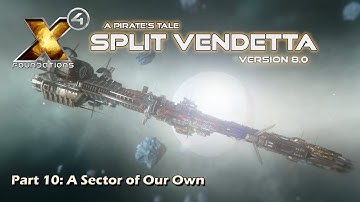 X4 Foundations: Fires of Defeat Part 10 - A Pirate