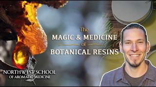 The Magic & Medicine of Resins - Part 1