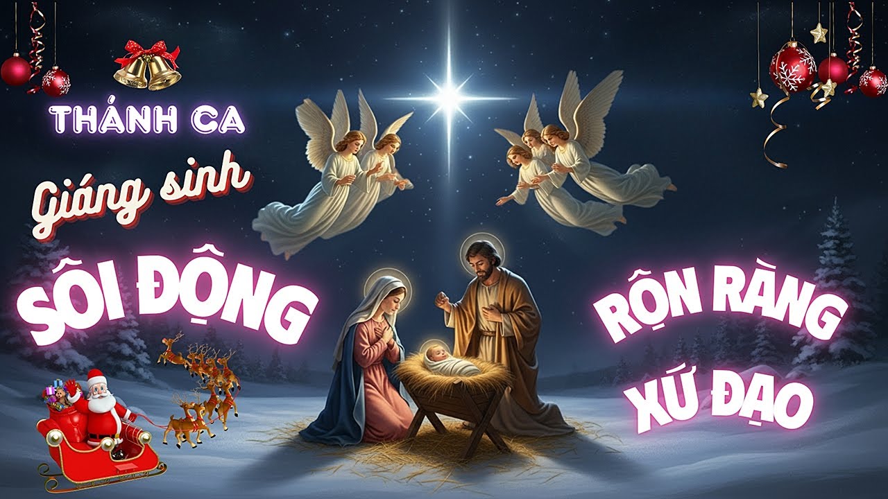 ✨Niềm Vui Giáng Sinh 🎄 Top Thánh Ca Sôi Động | Rộn Ràng Noel