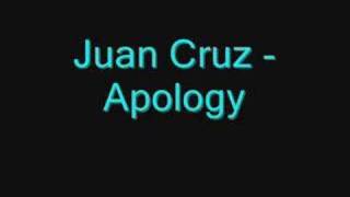 Juan Cruz - Apology