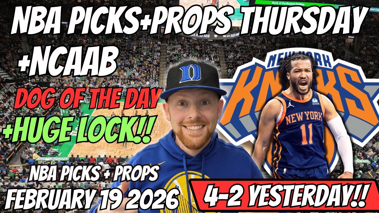 NBA Picks Today Thursday 2/19/2026 | Free NBA Best Bets, Player Props, and Predictions