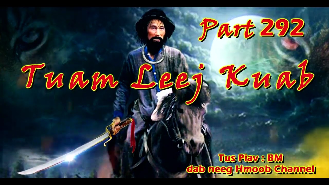 Tuam Leej Kuab The Legend ( Part 292 ) 09/7/2022