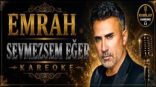 EMRAH SEVMEZSEM EĞER KAREOKE #muzikmania #music #müzik #nostalji #muzikhub #arabesk #öneçıkar