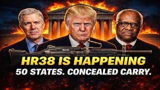 HR38 Is Happening — National Concealed Carry Across ALL 50 States