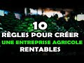 Voici 10 rgles  connatre pour crer une entreprise agricole rentable en afrique agriculture