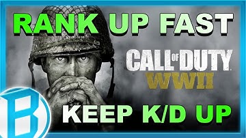 How To Rank Up Fast and Keep Your K/D up on Call of Duty WW2