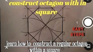 HOW TO CONSTRUCT A REGULAR OCTAGON WITHIN A SQUARE