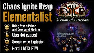 POE 3.29 Reap Chaos Ignite made possible with Beacon of Madness and Stasis Prison
