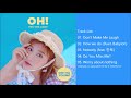 [FULL ALBUM] OH HAYOUNG (오하영) - OH!