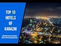 Top 10 Hotels In Karachi