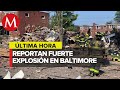 Reportan explosión en vecindario de Baltimore, EU