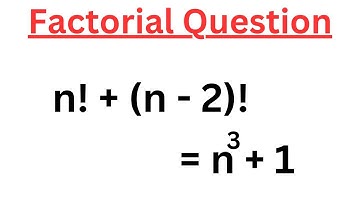 An Amazing Factorial Question | Maths Olympiad