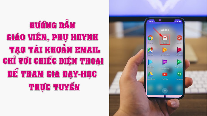 Hướng dẫn lập email trên điện thoại