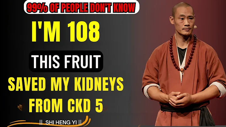 Senior; Top 3 Fruits You MUST Eat Every Morning to Detox Your Kidneys  Combat CKD FAST! |Shi heng yi