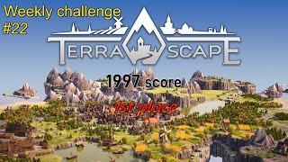 TerraScape - weekly challenge #22 - 1997 score (finished 1st)