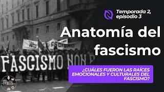 Anatomía del Fascismo, Temporada 2, episodio 3.