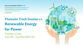 Thematic Track Session 1.1: Renewable Energy for Power