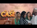 MR AND MRS CASE - EPISODE 1 (The House Help)