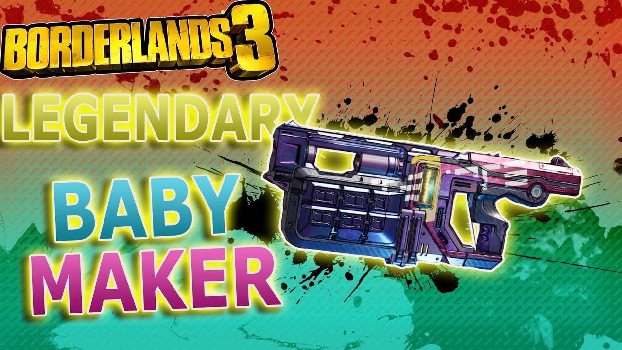 BORDERLANDS 3 | BABY MAKER | Legendary Weapon Review |