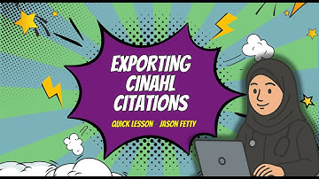 Exporting CINAHL Citations - Quick Video