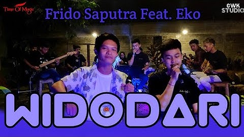 Widodari - Denny Caknan Ft Guyon Waton (Live Cover) By Frido Saputra Ft Eko [Time Of Music Reborn]