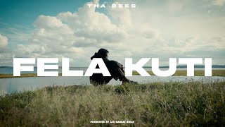 THA BEES -FELA KUTI [ Official Music Video ] 