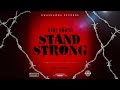 Vybz Kartel -Stand Strong (Official Audio)