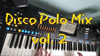 Video thumbnail of "Disco Polo Mix vol.2 ☆Yamaha GENOS 2☆"