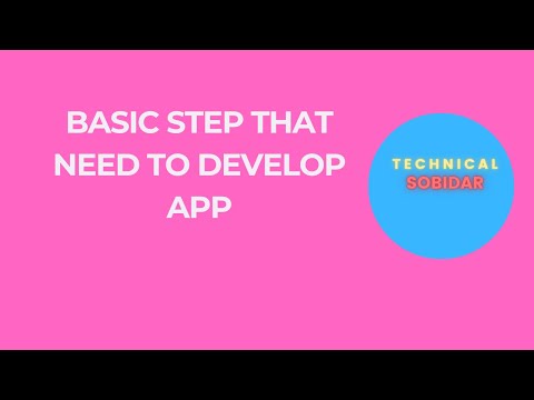 Basic step that need to develop app || android app development course