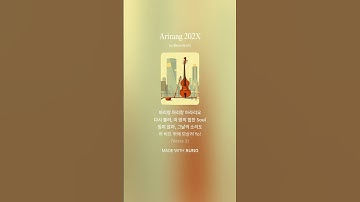 Thumbnail of Arirang 202X -  hip hop, Korean traditional music, fusion