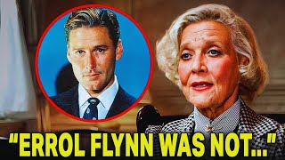Errol Flynn's Darkest Secret EXPOSED by His Widow