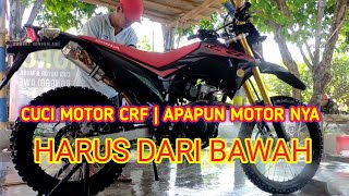 CUCI MOTOR YANG BENAR DARI BAWAH DULU || WASH THE RIGHT MOTOR FROM THE BOTTOM