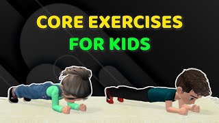 17 BEST CORE STRENGTHENING EXERCISES FOR KIDS