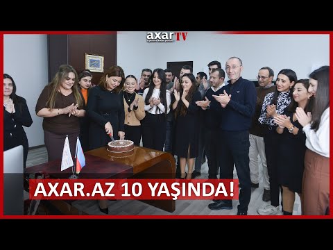 Bu gün Axar.az saytının 10 yaşı olur