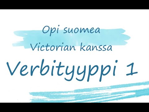 Verbityyppi 1. Финский язык. Типы глаголов.