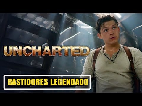 Novo vídeo dos bastidores da ação do filme Uncharted: Fora do Mapa