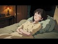 😌💤딱 30분 안에 깊은 잠을 선사하는 수면 유도 음악 [ Lofi  Mix for Relax / 휴식 / 명상 / 숙면 ]