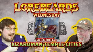 Lorebeards: Let's rate the Lizardmen Temple Cities
