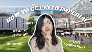 How to SUCCESSFULLY get into Imperial College London | tips from a recent graduate 🎓